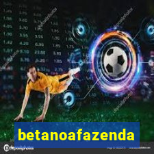 betanoafazenda