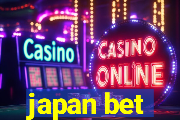 japan bet