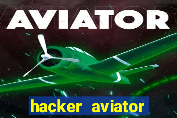 hacker aviator aposta ganha