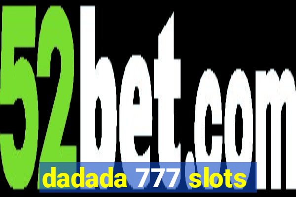 dadada 777 slots