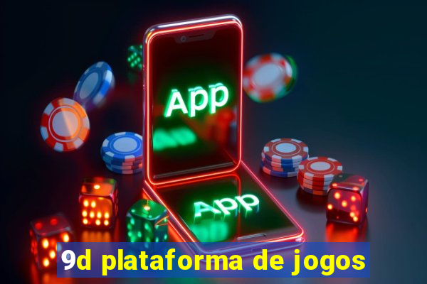 9d plataforma de jogos