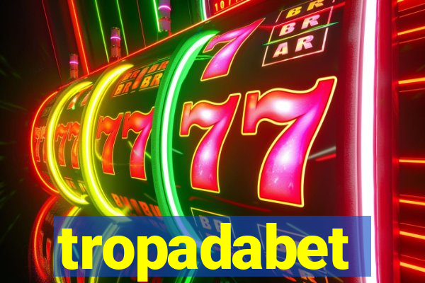 tropadabet