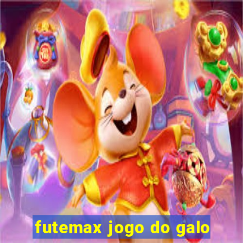 futemax jogo do galo