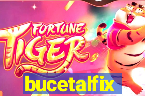 bucetalfix