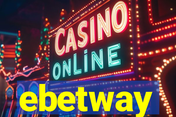 ebetway