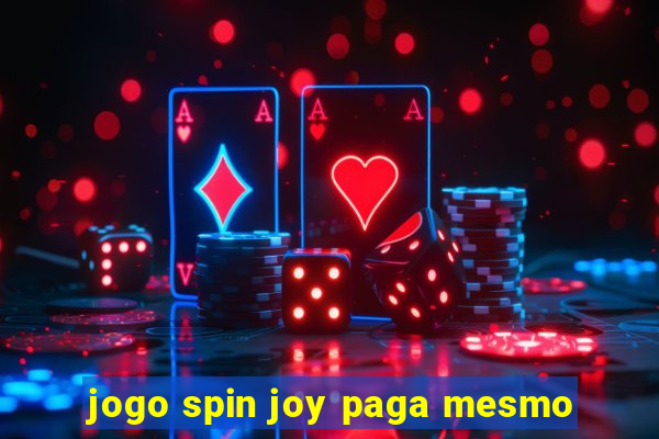 jogo spin joy paga mesmo