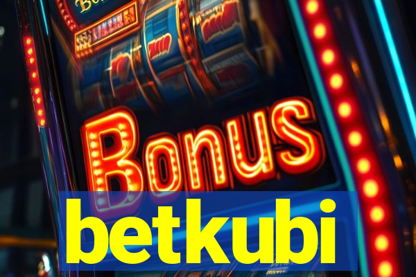 betkubi