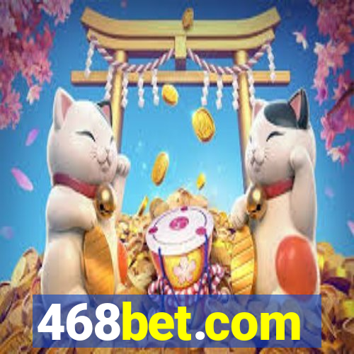 468bet.com