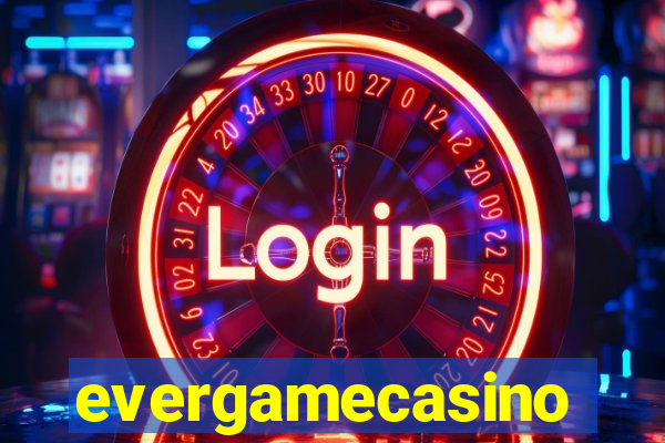 evergamecasino