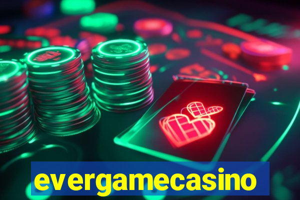 evergamecasino