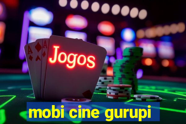 mobi cine gurupi