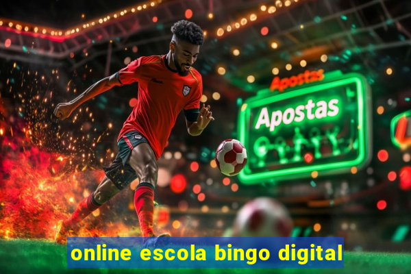 online escola bingo digital