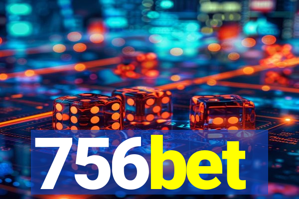 756bet