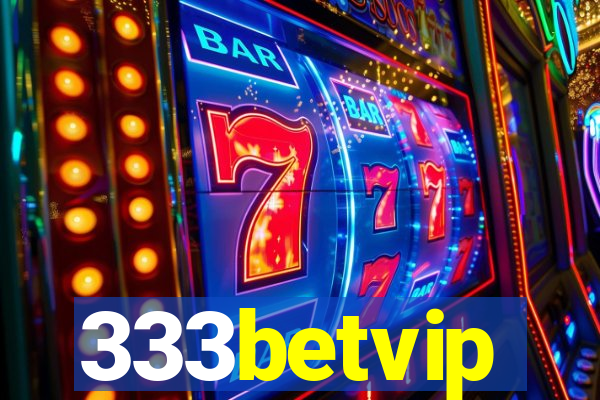 333betvip