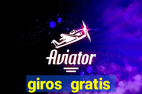 giros gratis estrela bet