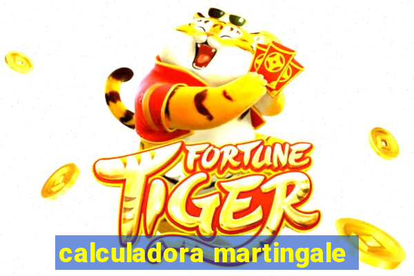 calculadora martingale