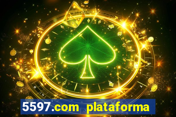 5597.com plataforma de jogos