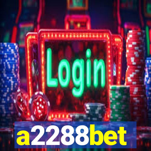 a2288bet