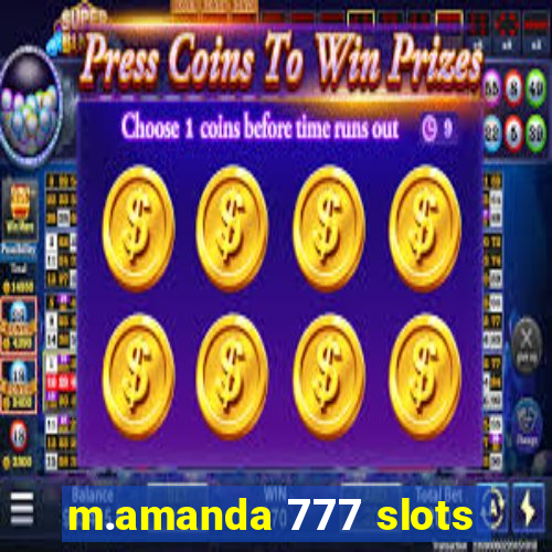 m.amanda 777 slots