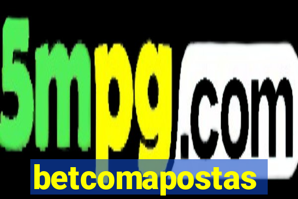 betcomapostas