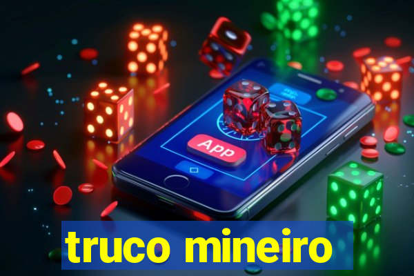 truco mineiro