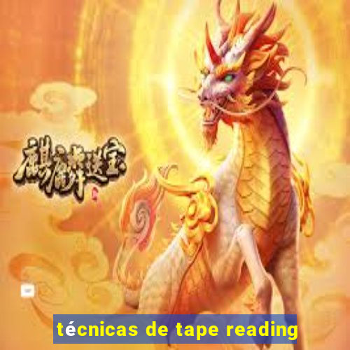 técnicas de tape reading