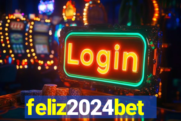 feliz2024bet