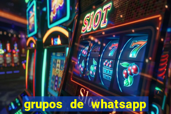 grupos de whatsapp de putaria