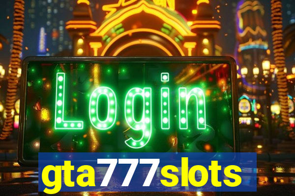 gta777slots