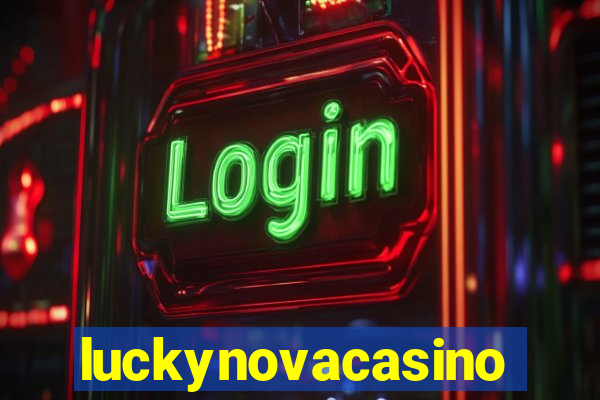 luckynovacasino