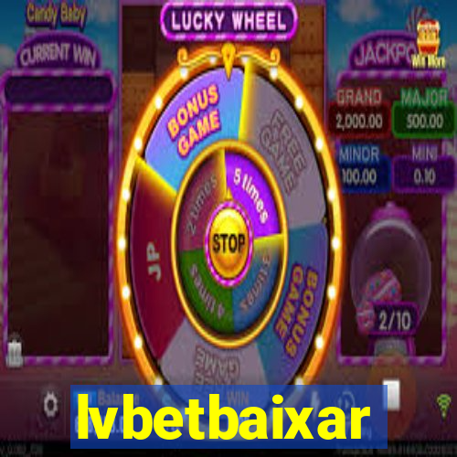 lvbetbaixar