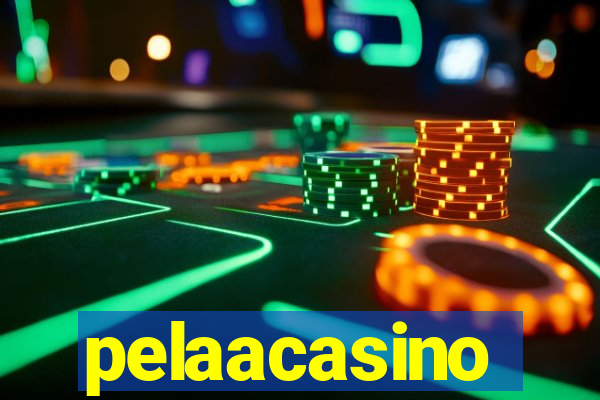 pelaacasino