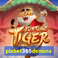 pixbet365demora