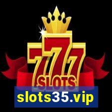 slots35.vip