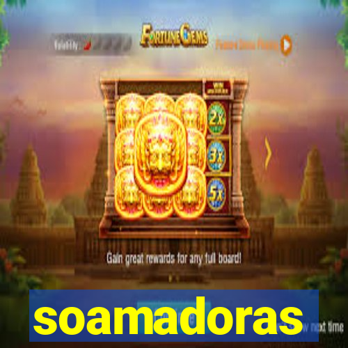 soamadoras