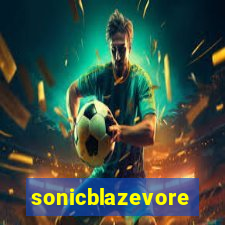 sonicblazevore