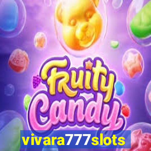 vivara777slots