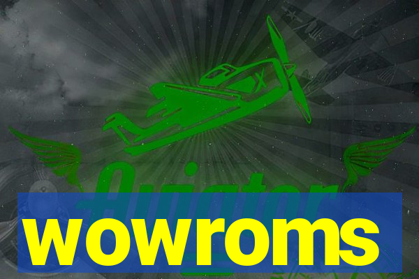 wowroms