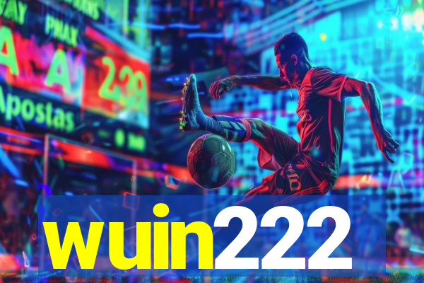 wuin222