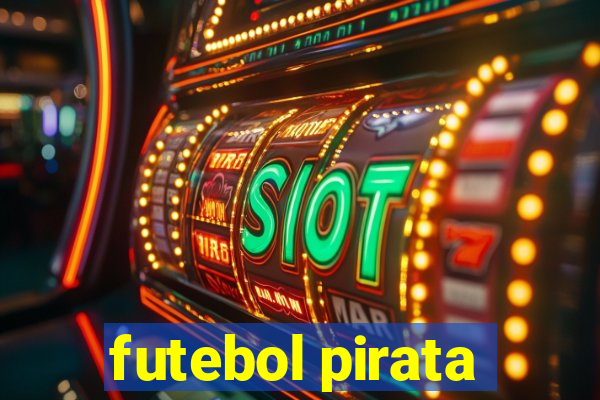 futebol pirata