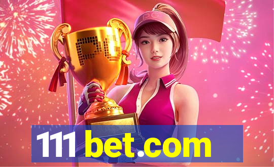 111 bet.com