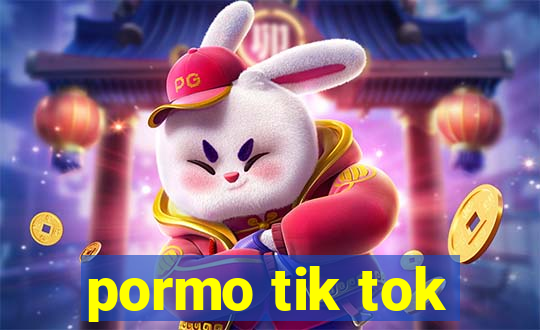 pormo tik tok