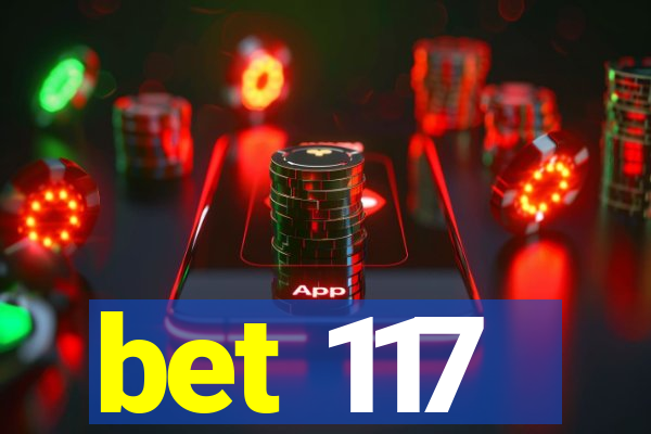 bet 117