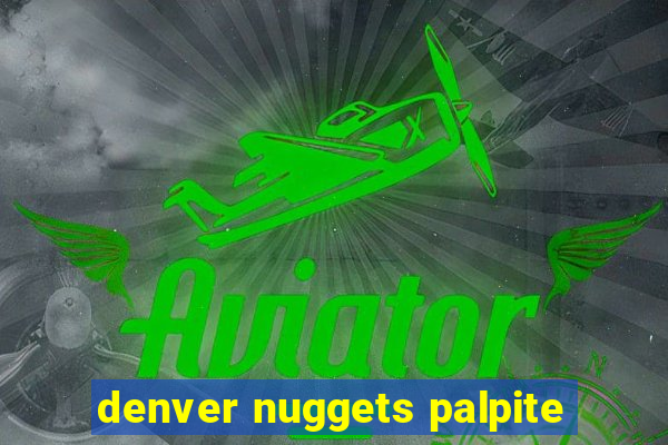 denver nuggets palpite