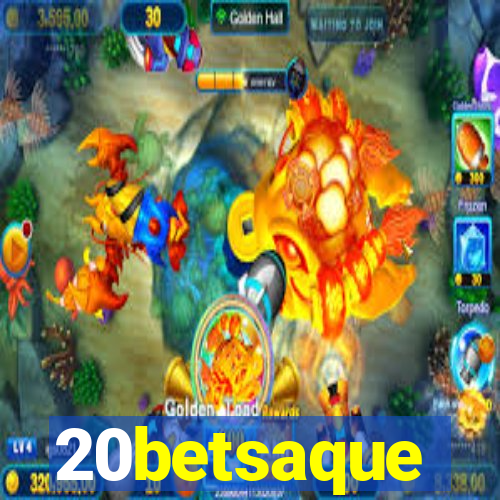 20betsaque