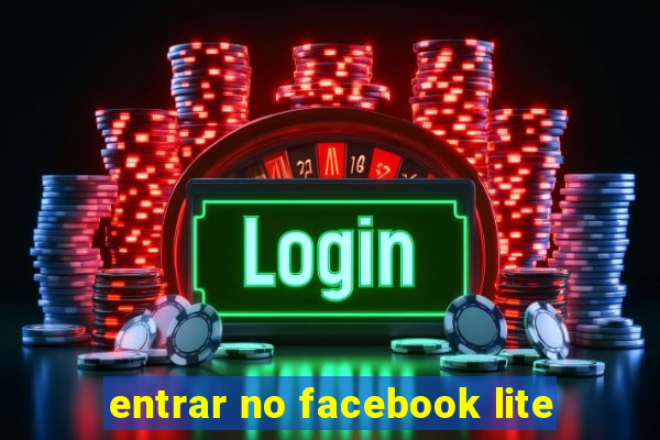 entrar no facebook lite