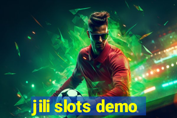 jili slots demo