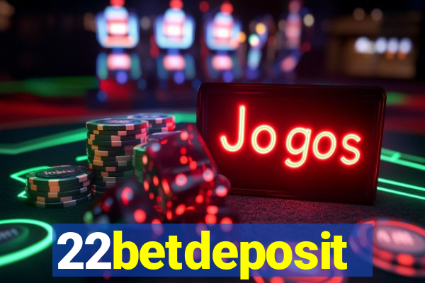 22betdeposit