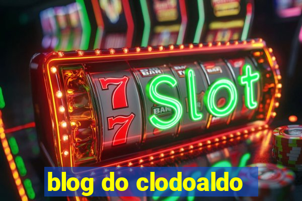 blog do clodoaldo