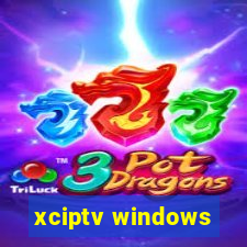 xciptv windows